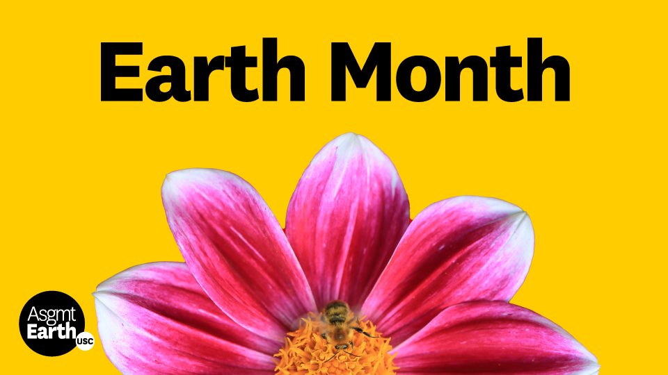 USC celebrates Earth Month