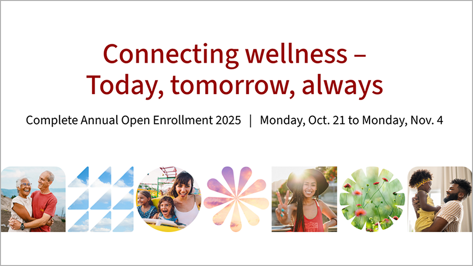 Open Enrollment for your 2025 benefits